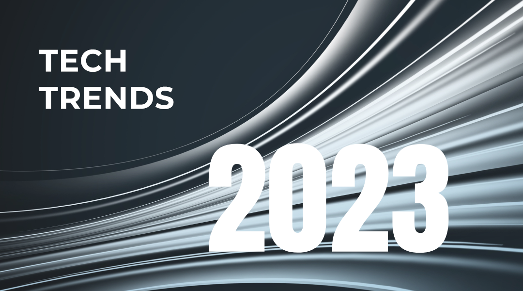 Unsere 7 Tech-Trends für 2023